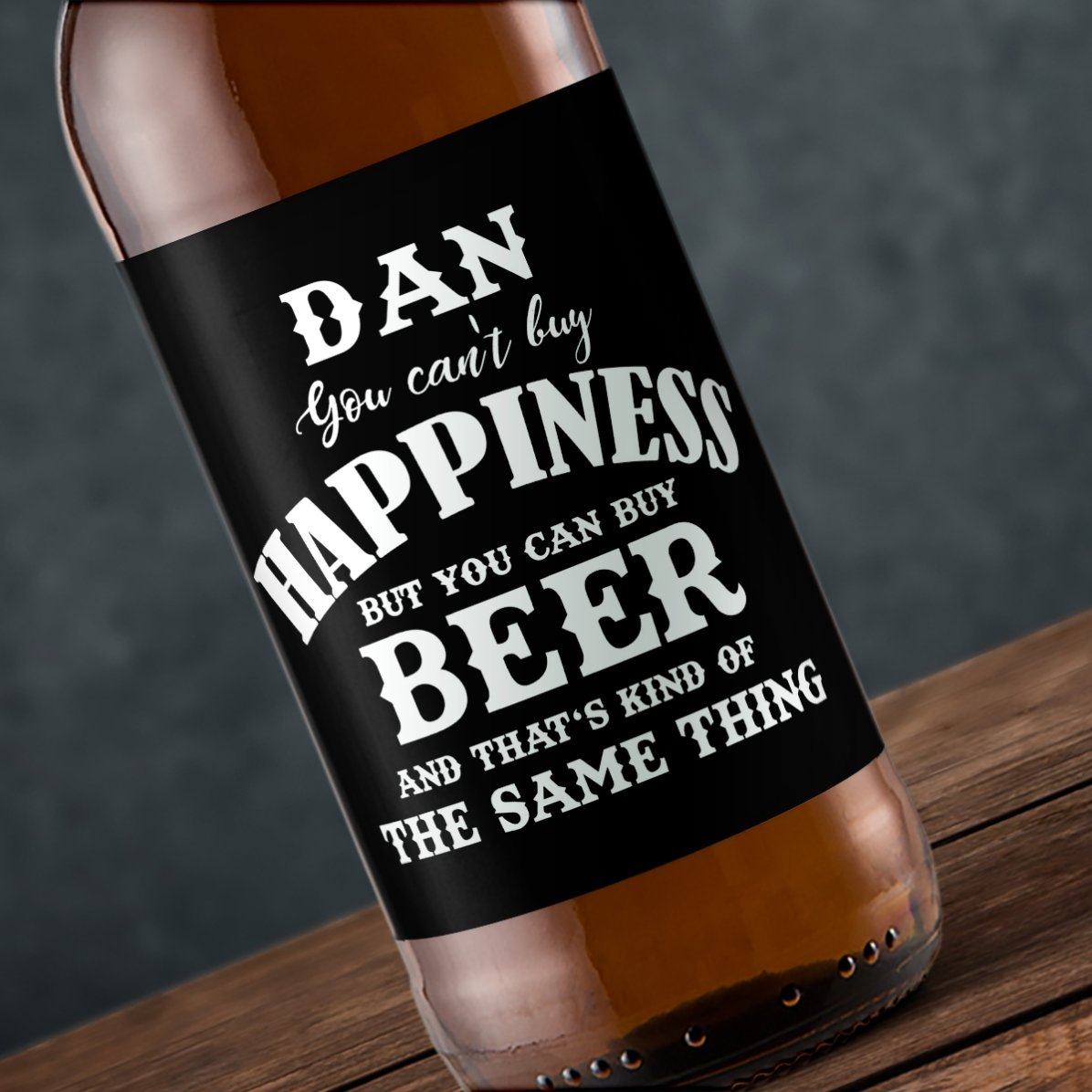 Personalised beer with text - Beer is Happiness