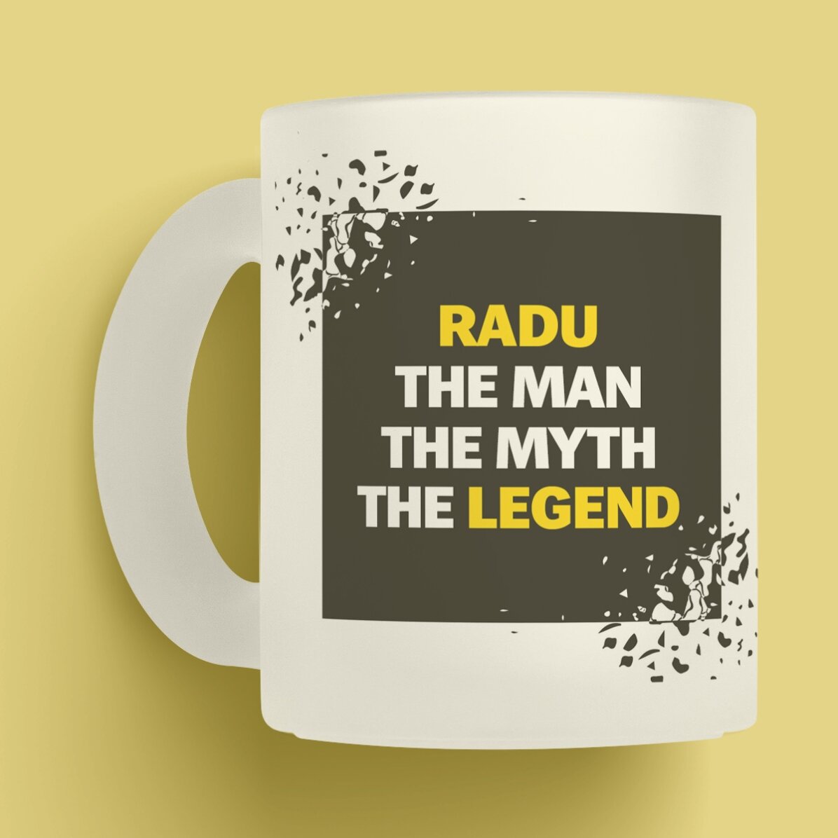 Cană sticlă mată personalizată cu text - The Legend