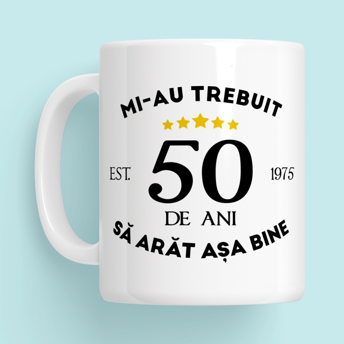 Cană personalizată cu text - Arăt bine la vârsta mea