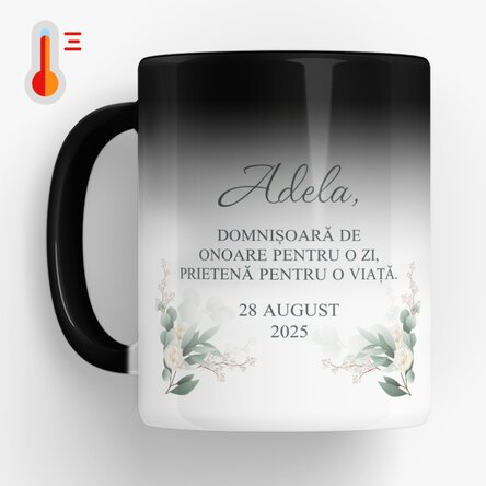 Cană termosensibilă personalizată cu text - Domnișoară de onoare 