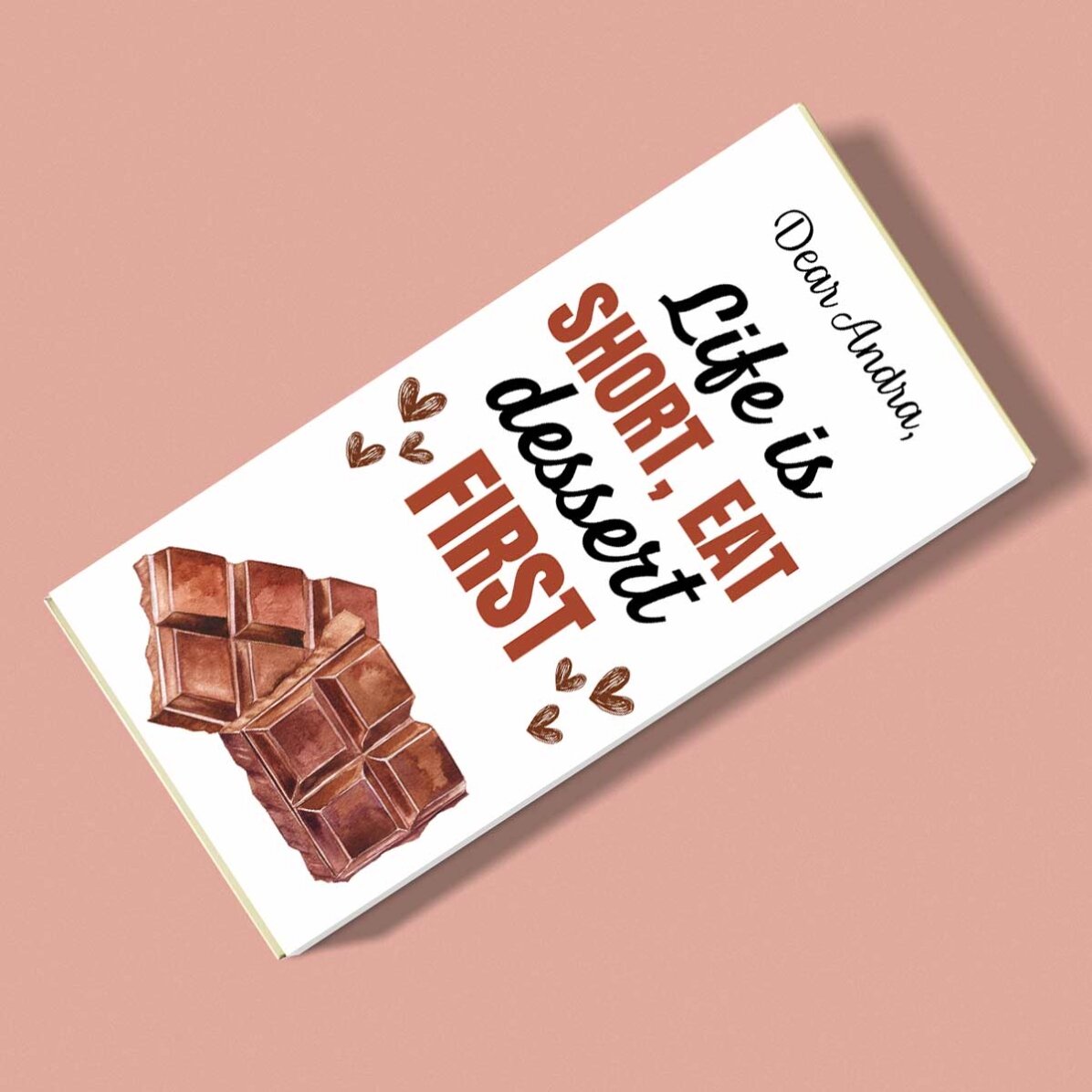 Personalised chocolate with text - Life is short
