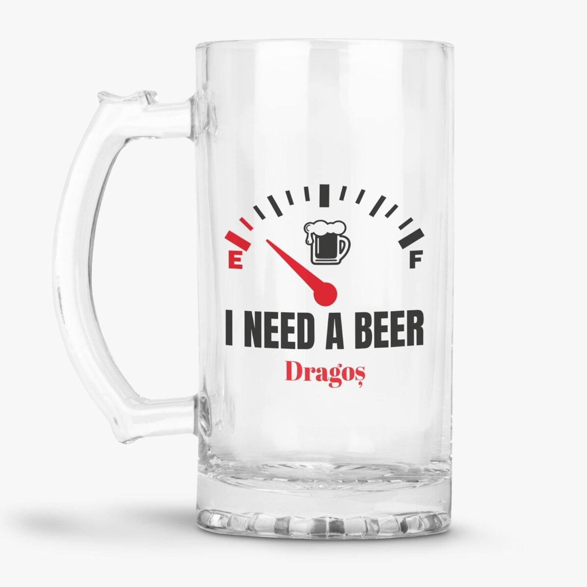 Halbă de bere personalizată cu mesaj - I need a Beer