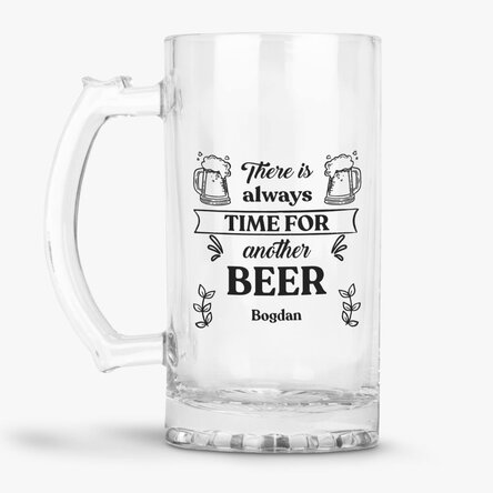Halbă de bere personalizată cu mesaj - Time for Beer