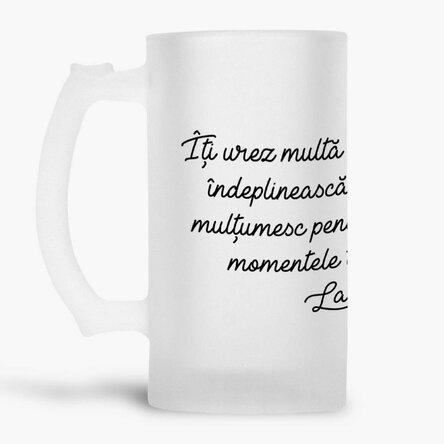 Halbă de bere personalizată cu text - La mulți ani!