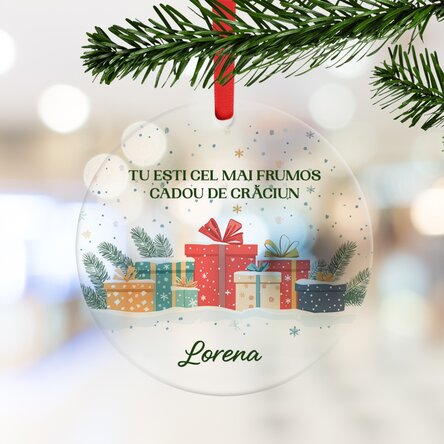 Ornament rotund personalizat cu mesaj - Cel mai frumos cadou