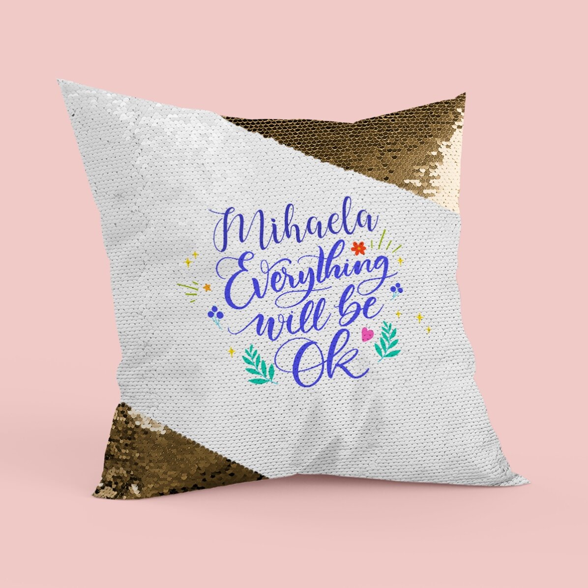 Pernă personalizată cu text - Everything will be OK - Paiete aurii