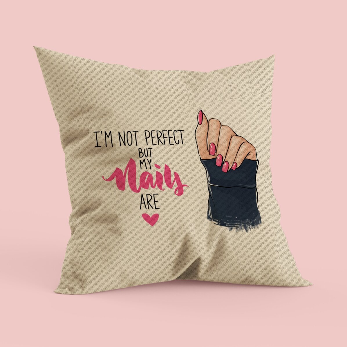 Pernă personalizată cu text - Perfect Nails - In