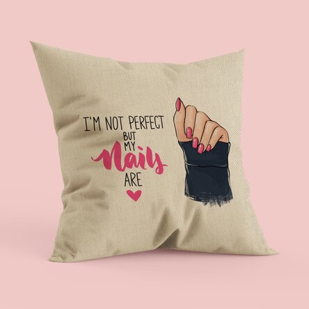 Pernă personalizată cu text - Perfect Nails - In