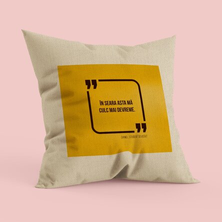 Pernă personalizată cu un citat - In