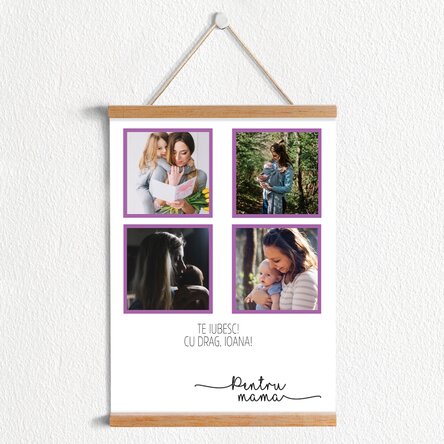 Poster cu agățătoare personalizat cu 4 poze și mesaj - Pentru mama