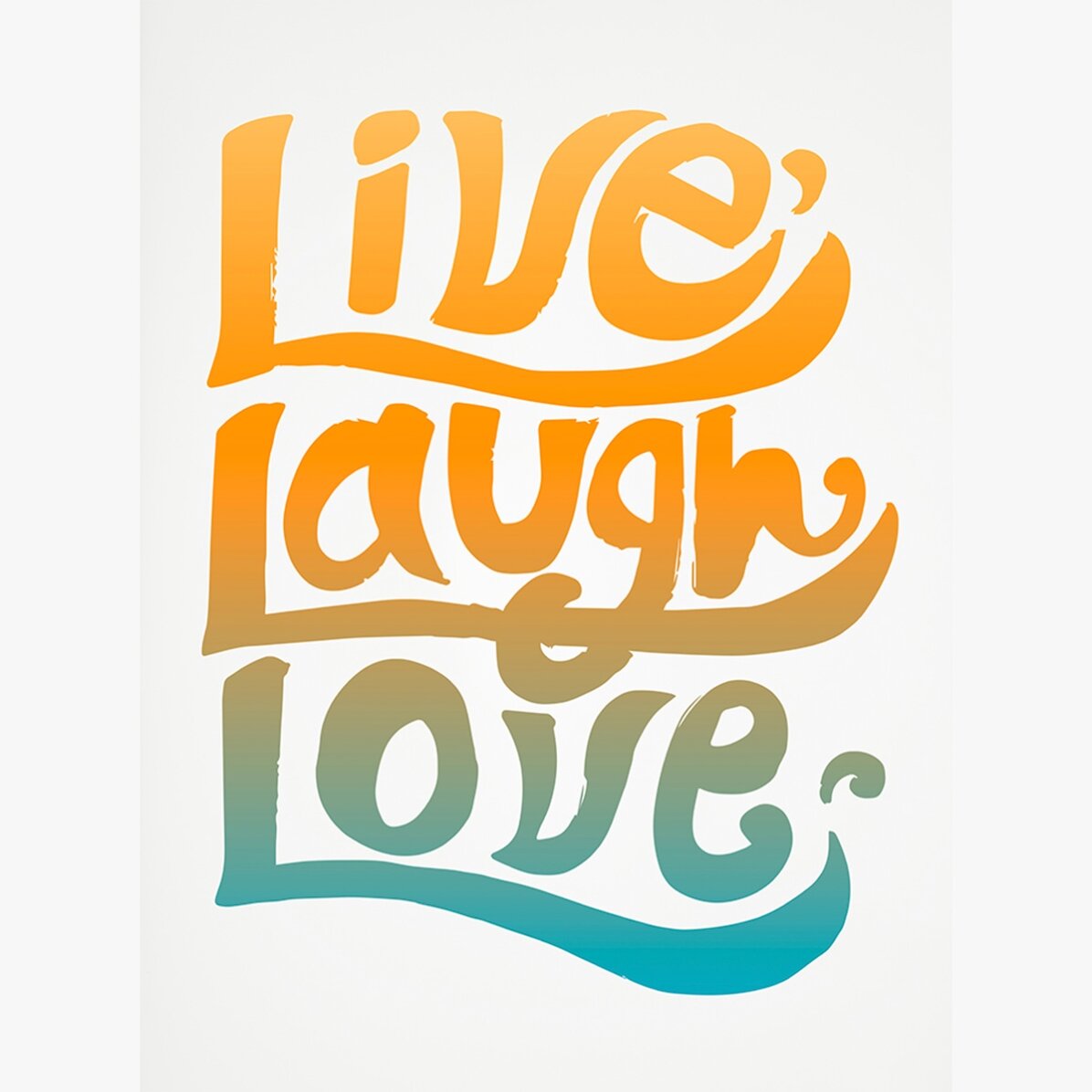 Poster Live, laugh, love