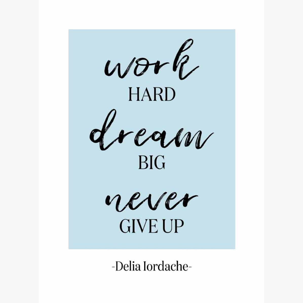 Poster personalizat cu text - Never Give Up