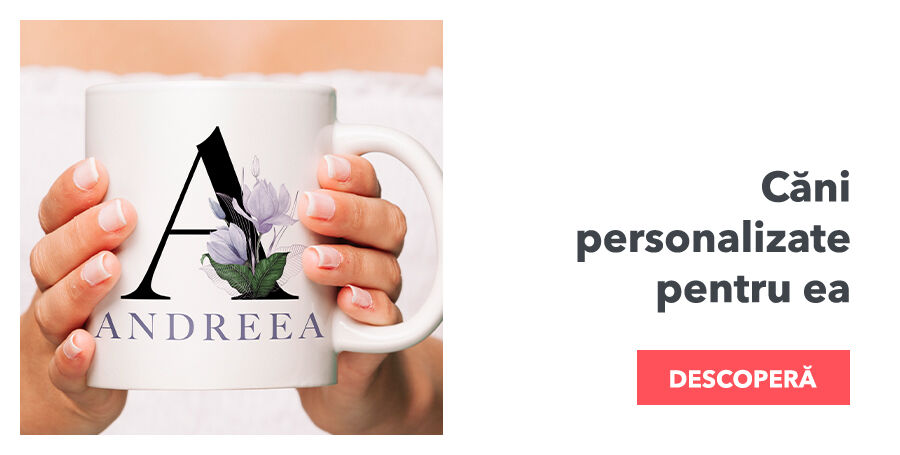 Căni personalizate pentru ea