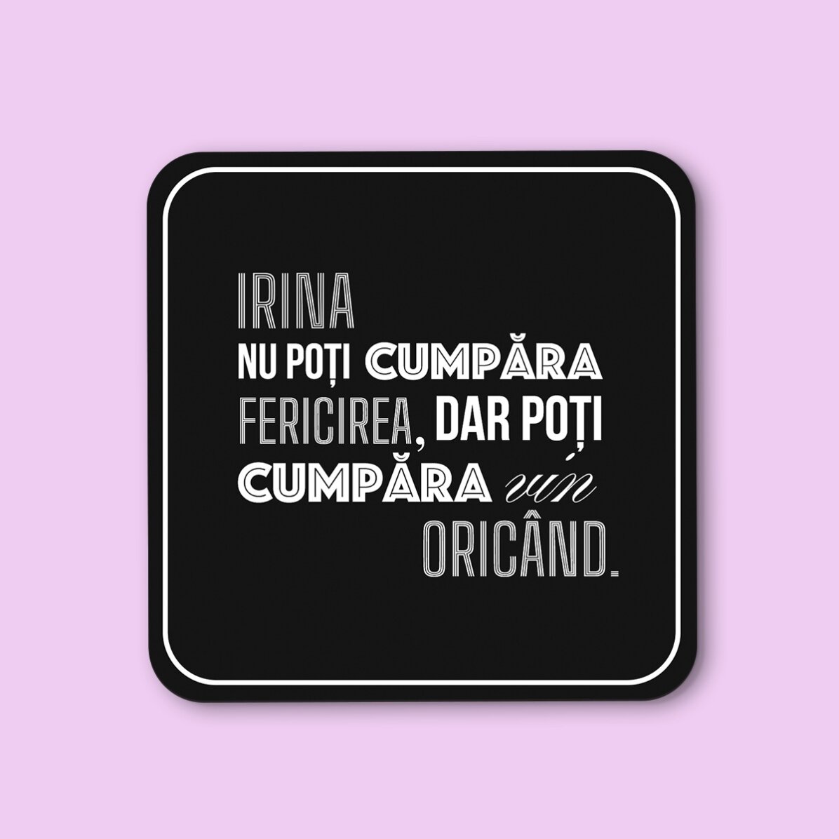 Suport pentru pahar personalizat cu nume - Fericire