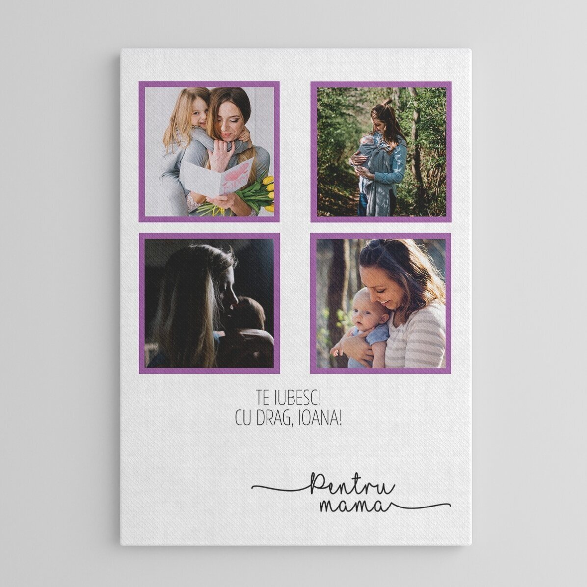 Tablou canvas personalizat cu 4 poze și mesaj - Pentru mama
