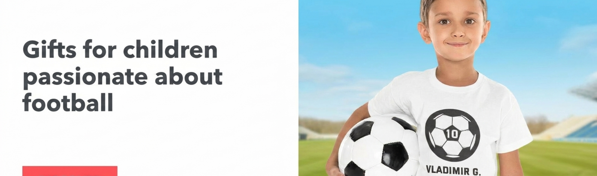 Gift collection for children who are passionate about football