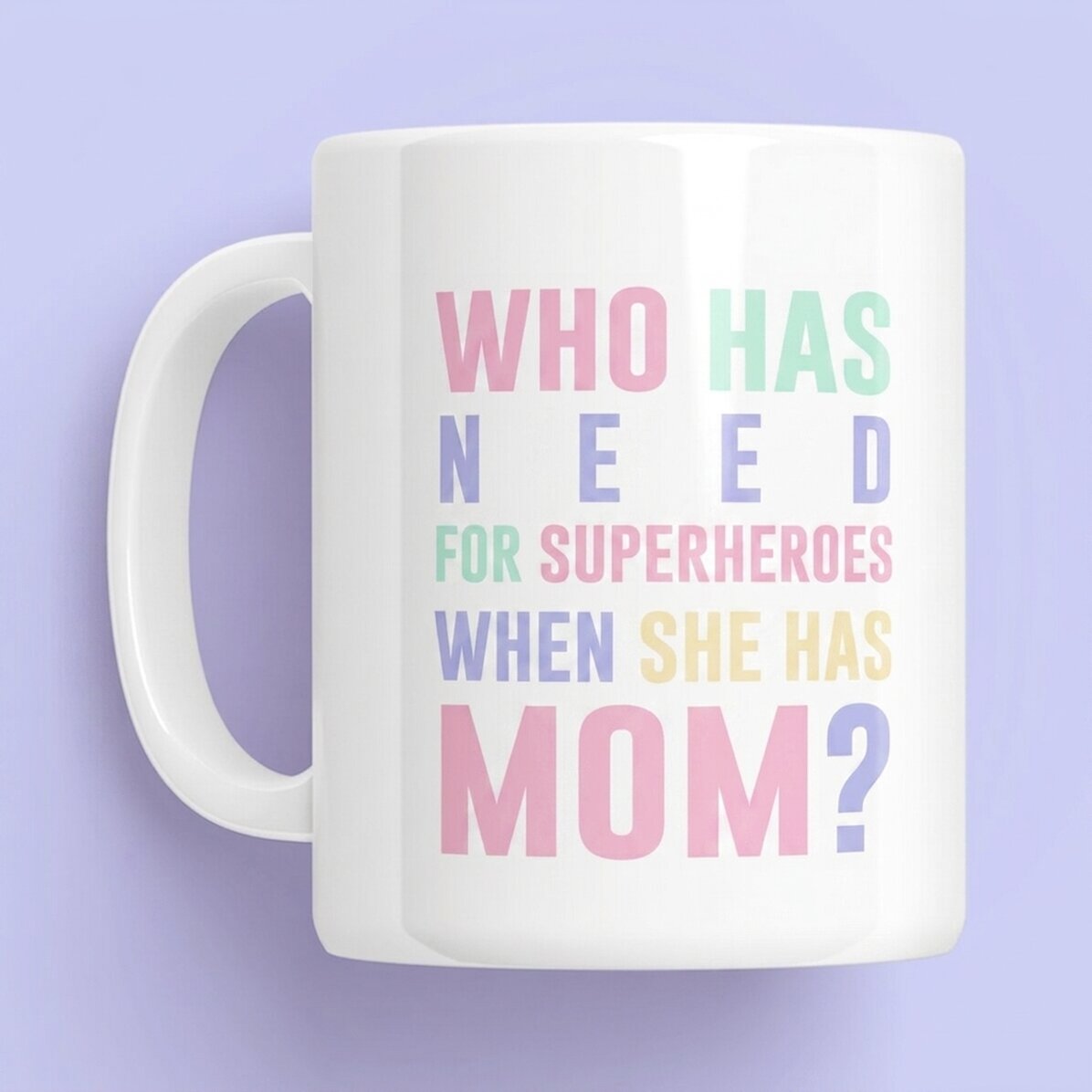 Personalised mug with message - Mum, superheroine in pastel colours