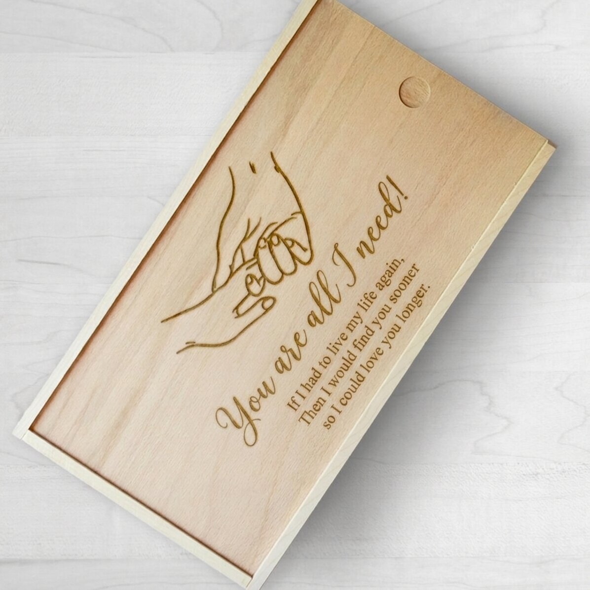 Personalised wooden gift box - You are all I need