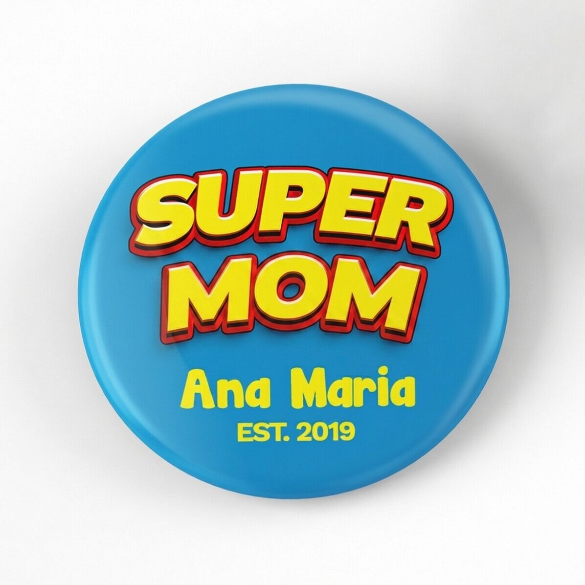 Personalised badge with text - Super Mum