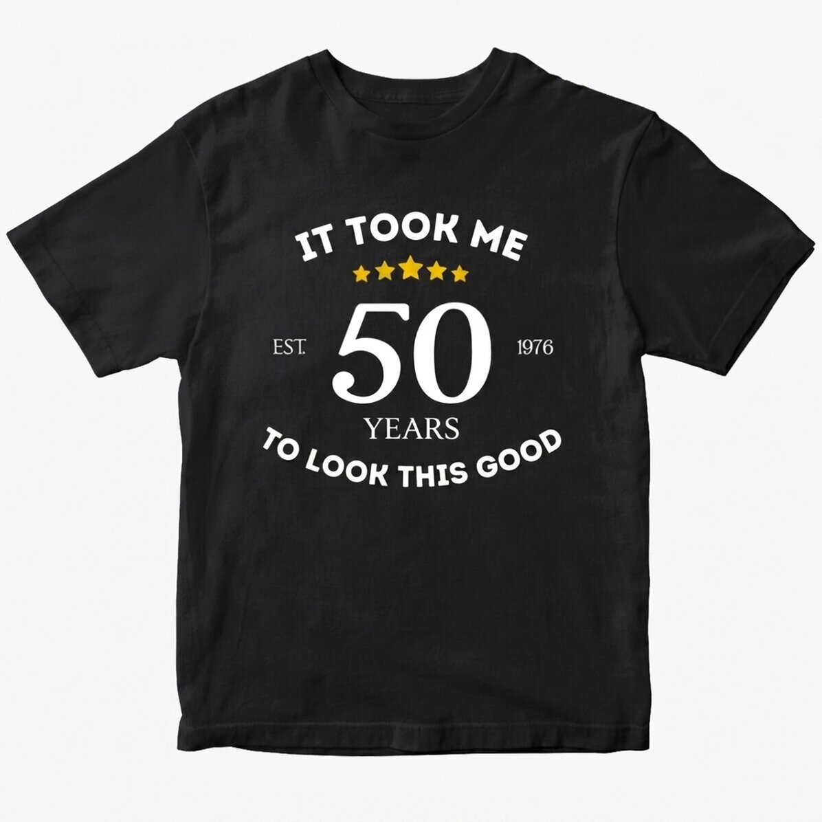 Custom cotton T-shirt with text - I look good for my age