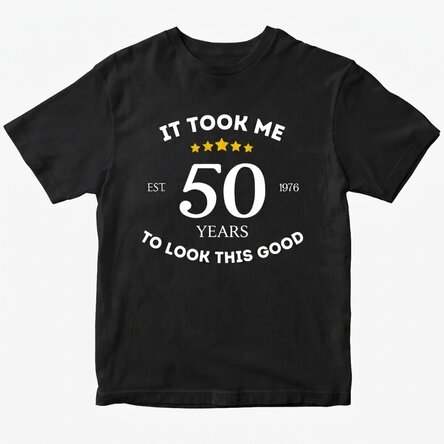 Custom cotton T-shirt with text - I look good for my age