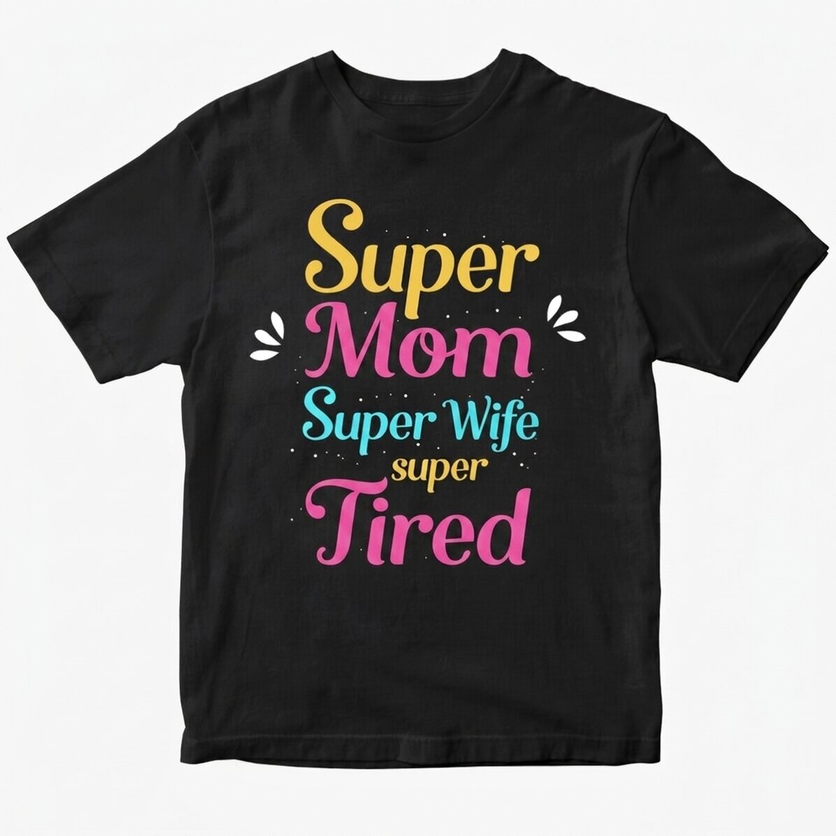 Custom cotton T-shirt with text - Super Mum