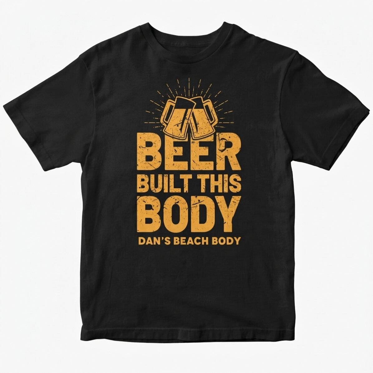 Custom cotton T-shirt with text - Beer Built This Body