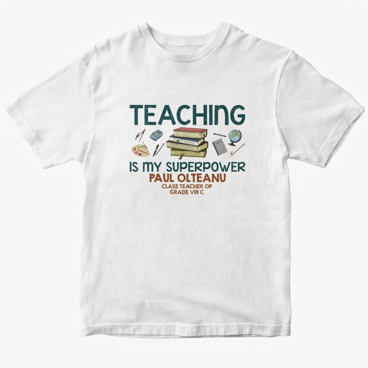 Custom cotton T-shirt with text - Teaching is my superpower