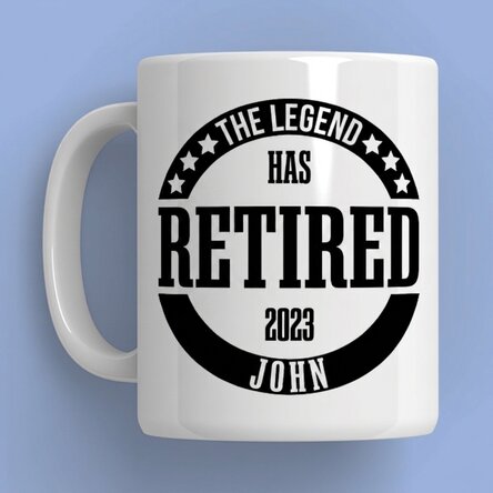 Personalised mug with message - Retired legend