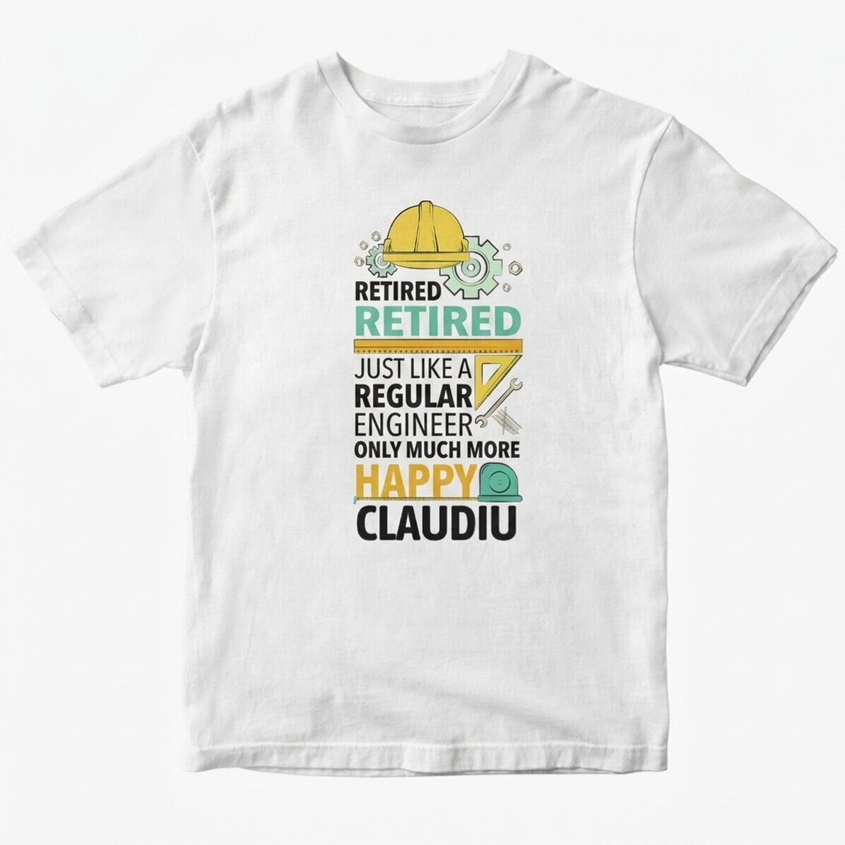Custom cotton T-shirt with text - Retired engineer