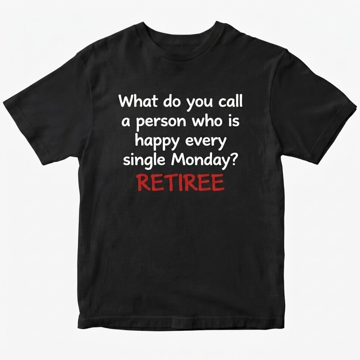 Custom cotton T-shirt with text - Pensioner