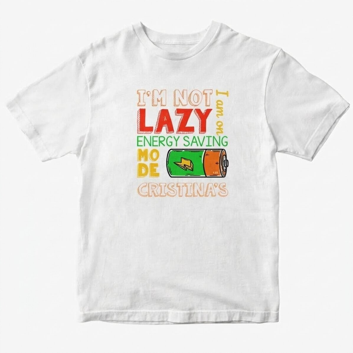 Custom cotton T-shirt with text - Energy saving mode