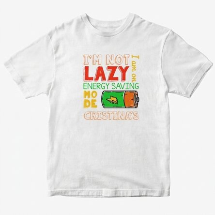 Custom cotton T-shirt with text - Energy saving mode