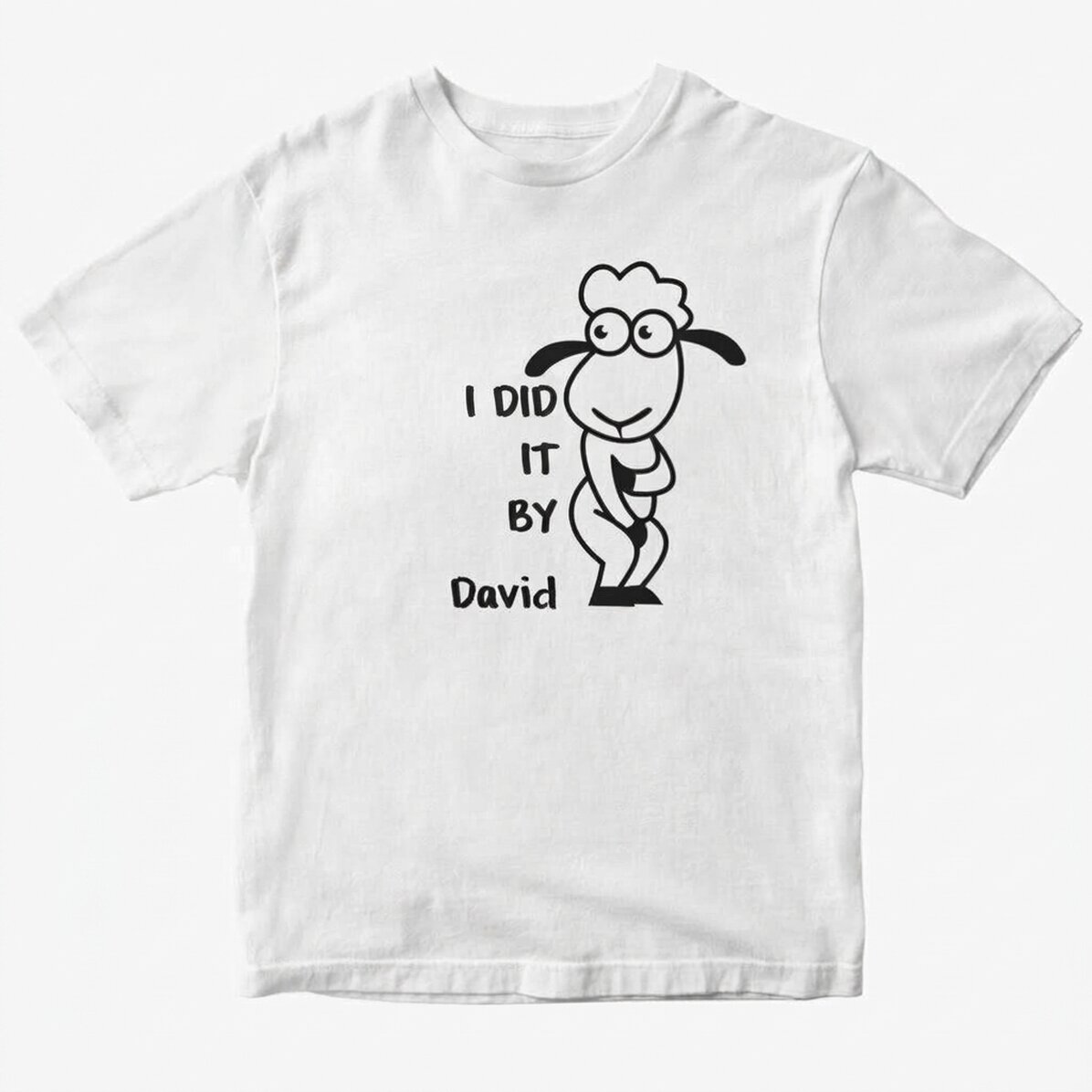 Custom cotton T-shirt with text - I did it like a sheep