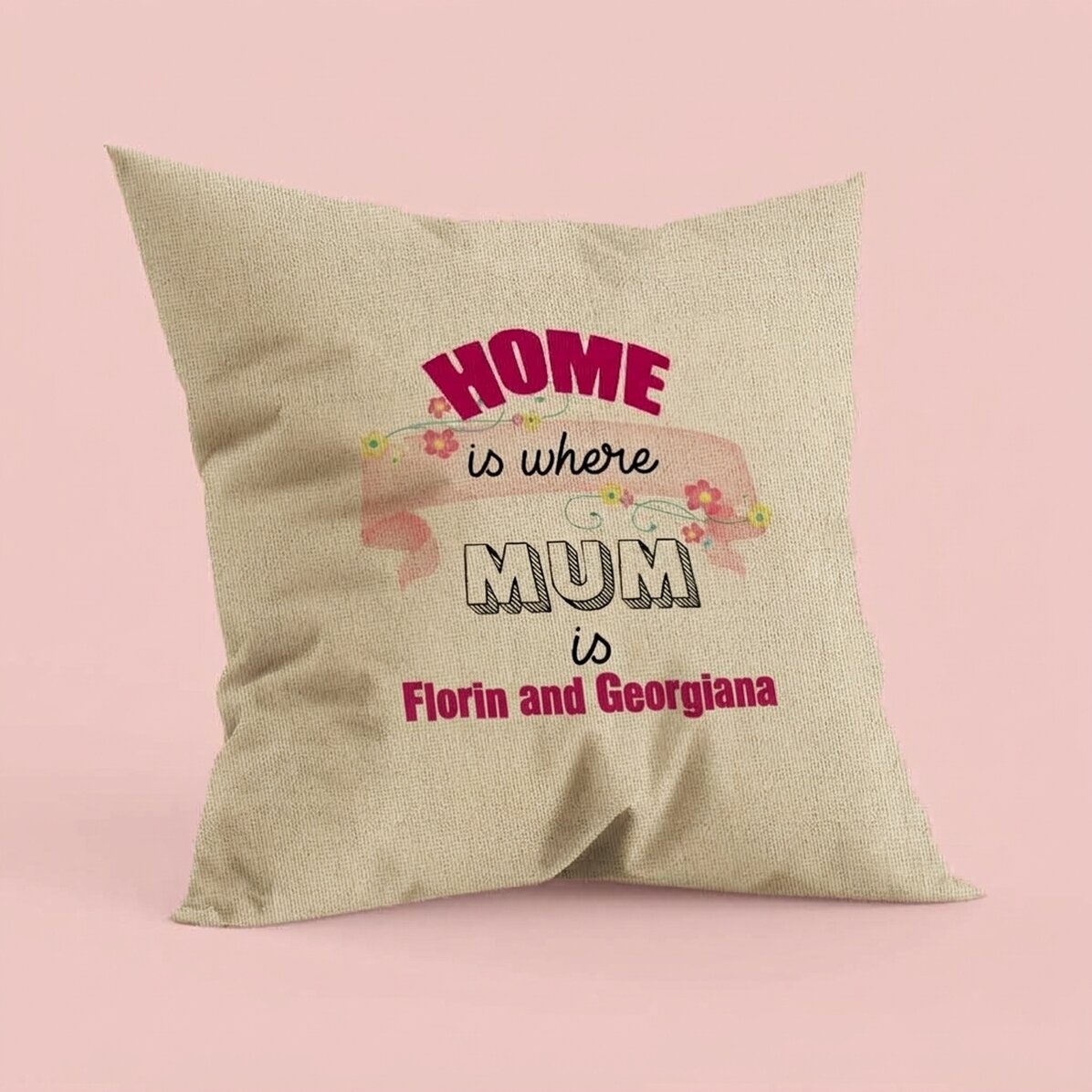 Personalised cushion with text – Home is where mum is – In