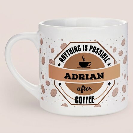 Personalised espresso cup with message - Anything is possible