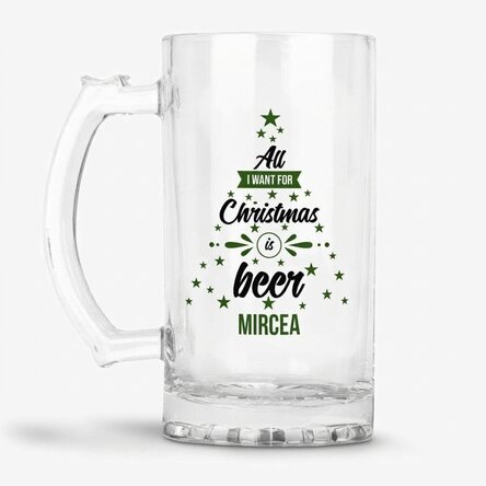 Personalised beer mug with text - All I want for Christmas