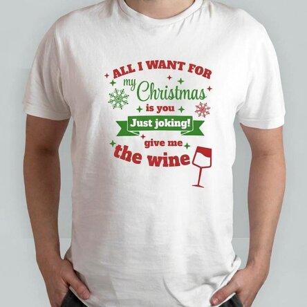 Personalised cotton T-shirt with Christmas text - Give me the glass!