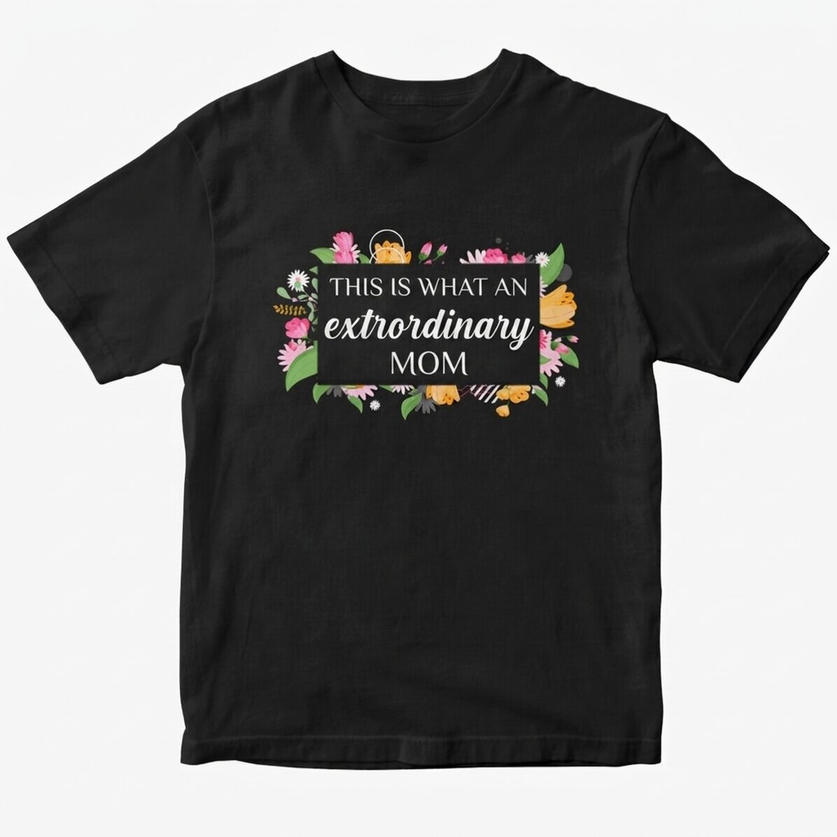 Custom cotton T-shirt with text - Extraordinary woman