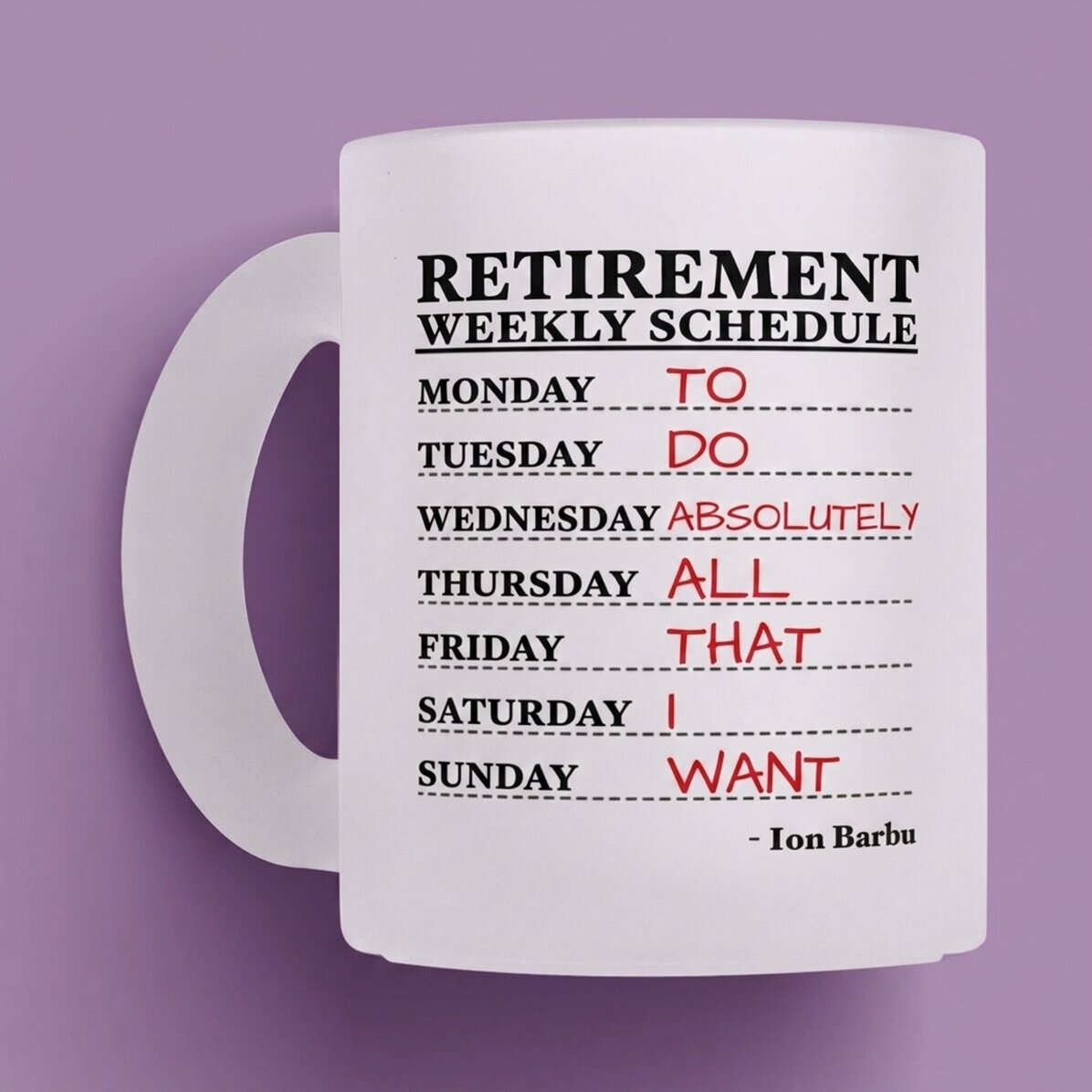 Personalised frosted glass mug with text - Weekly schedule