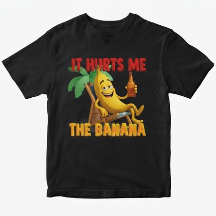 Custom cotton T-shirt with text - My banana hurts