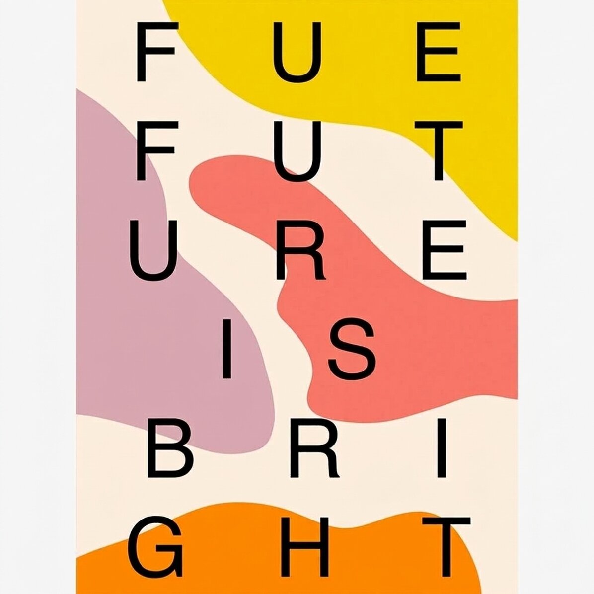 Poster Future is bright, splashes of colour