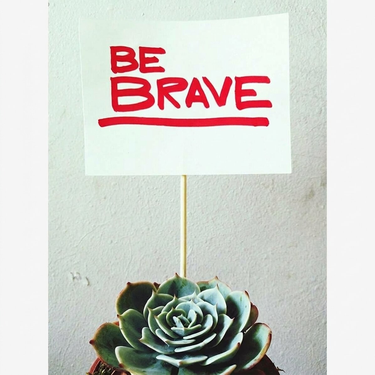 Be brave poster