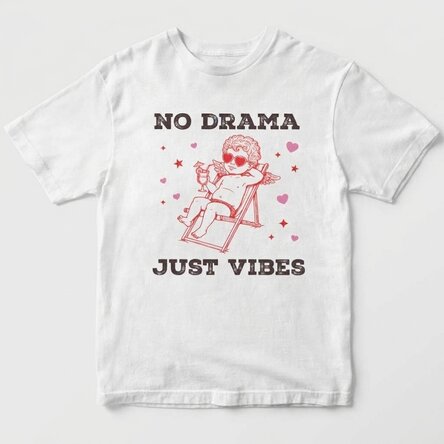 Custom cotton T-shirt - No drama, just vibes