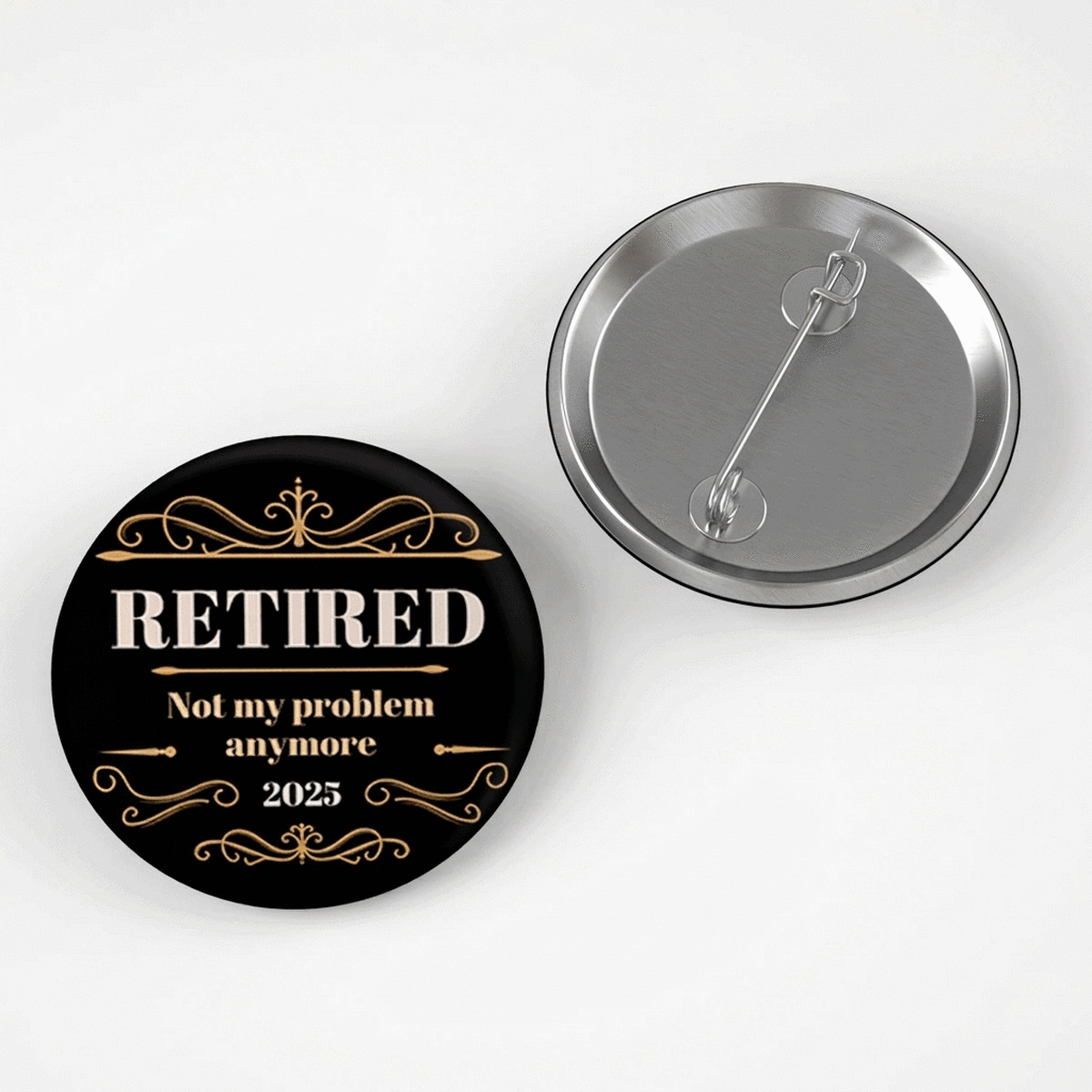Personalised badge with message - Pensioner
