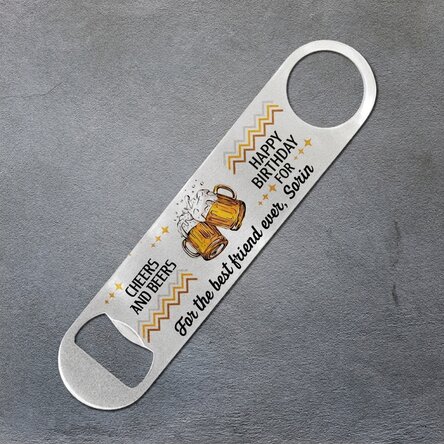 Personalised beer opener with message - Cheers and beers