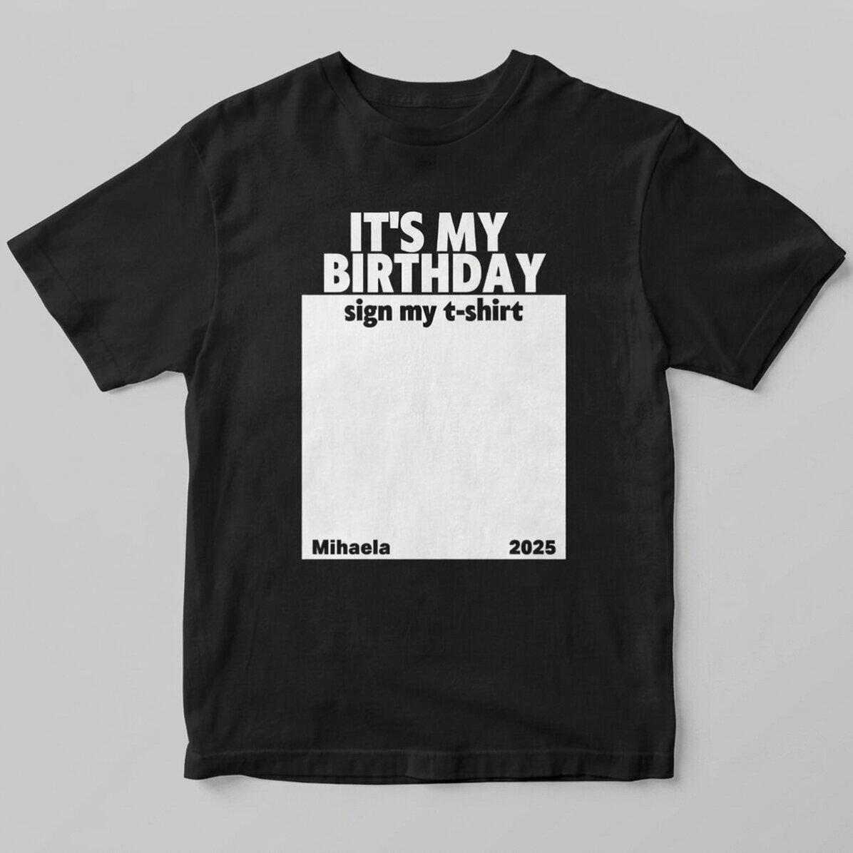 Custom cotton T-shirt with text - Sign my shirt