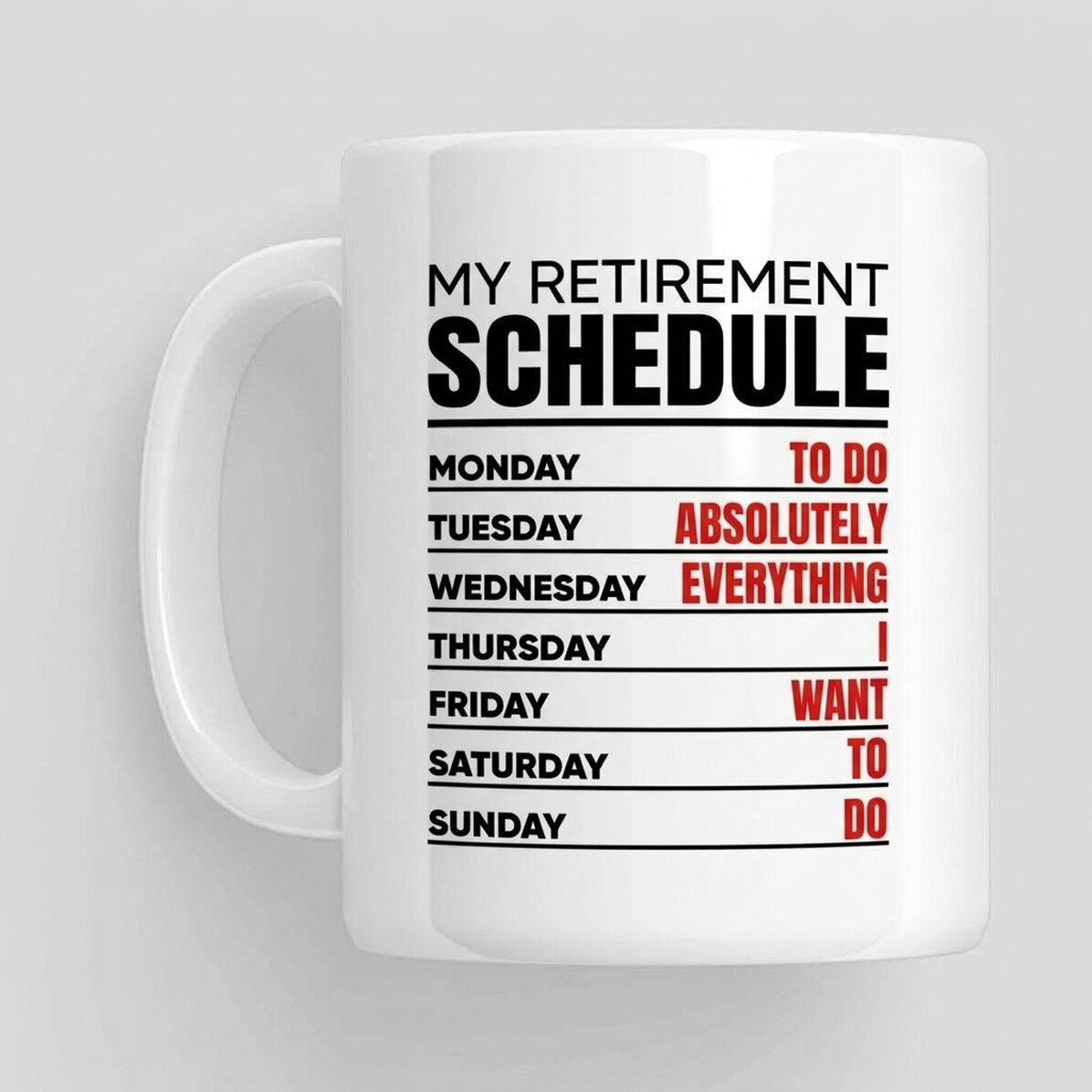 Mug with message - Weekly schedule