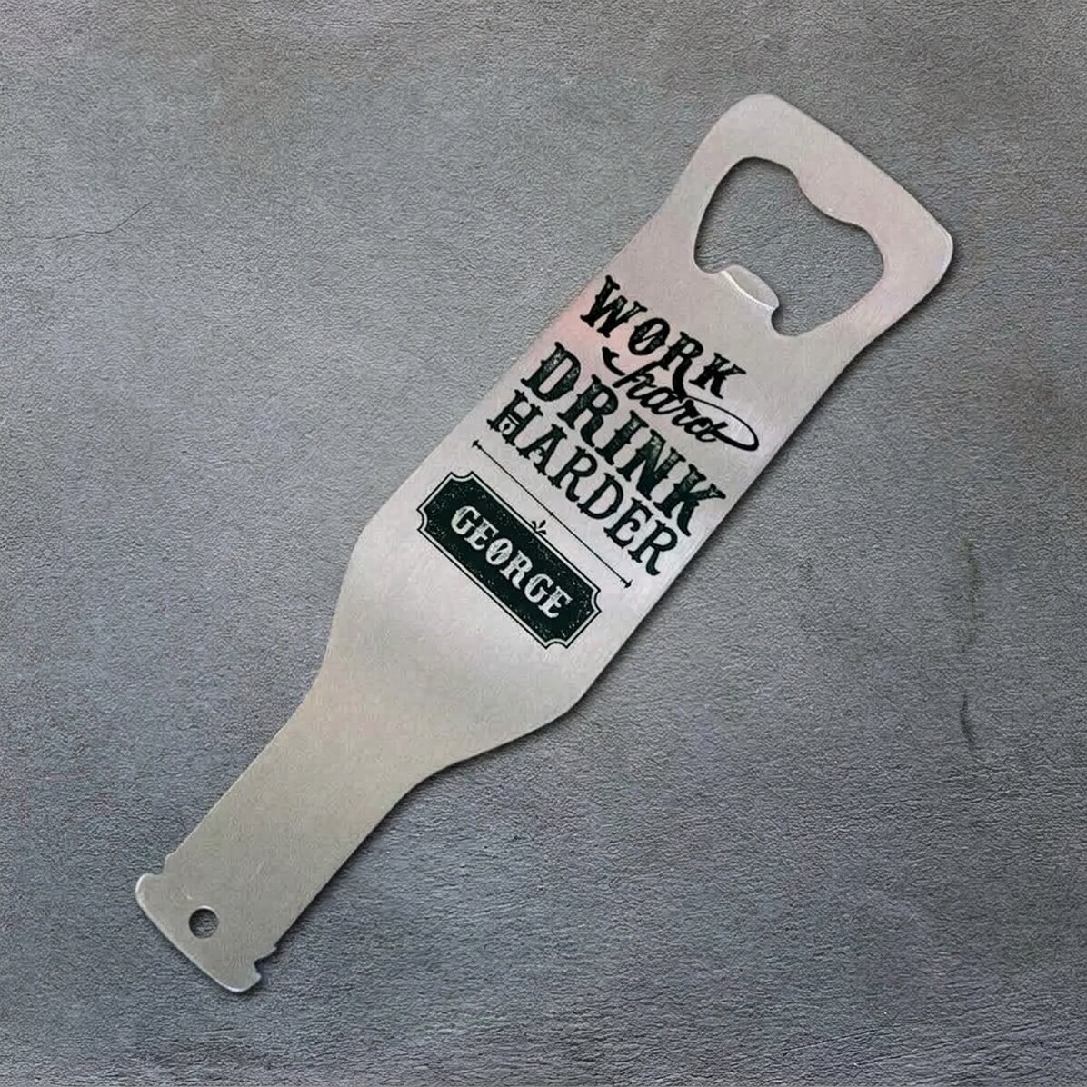 Personalised beer opener - Work Hard, Drink Harder