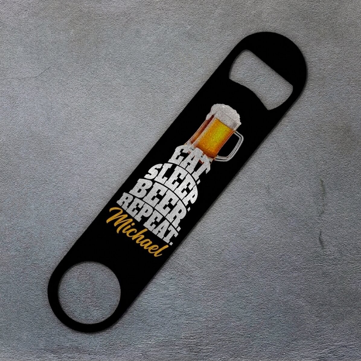 Personalised beer opener with text - Eat. Sleep. Beer. Repeat